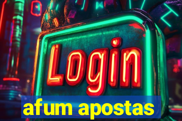 afum apostas